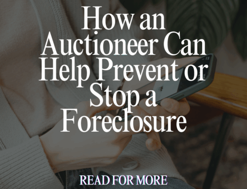 How an Auctioneer Can Help Prevent or Stop a Foreclosure?