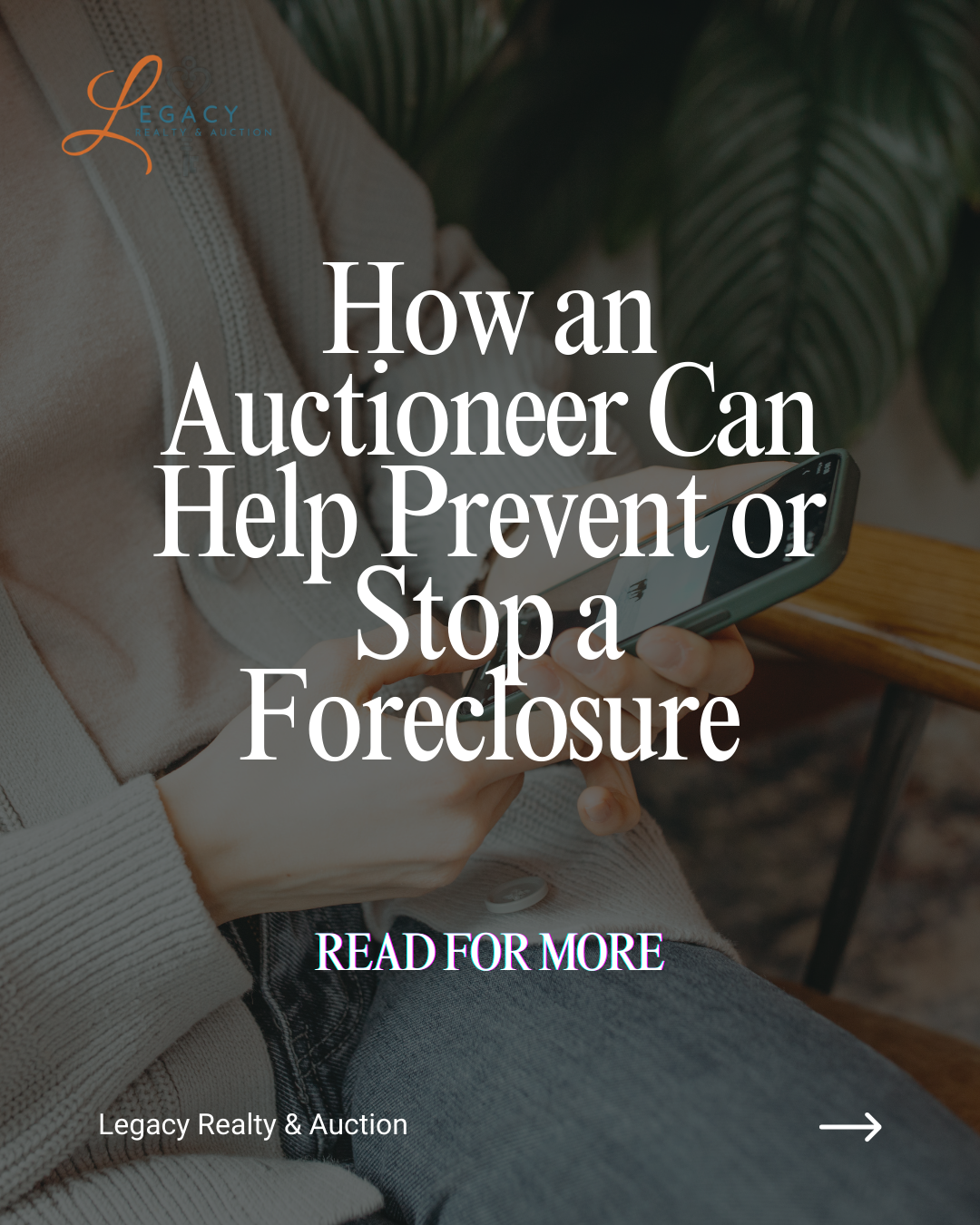 How an Auctioneer Can Help Prevent or Stop a Foreclosure?