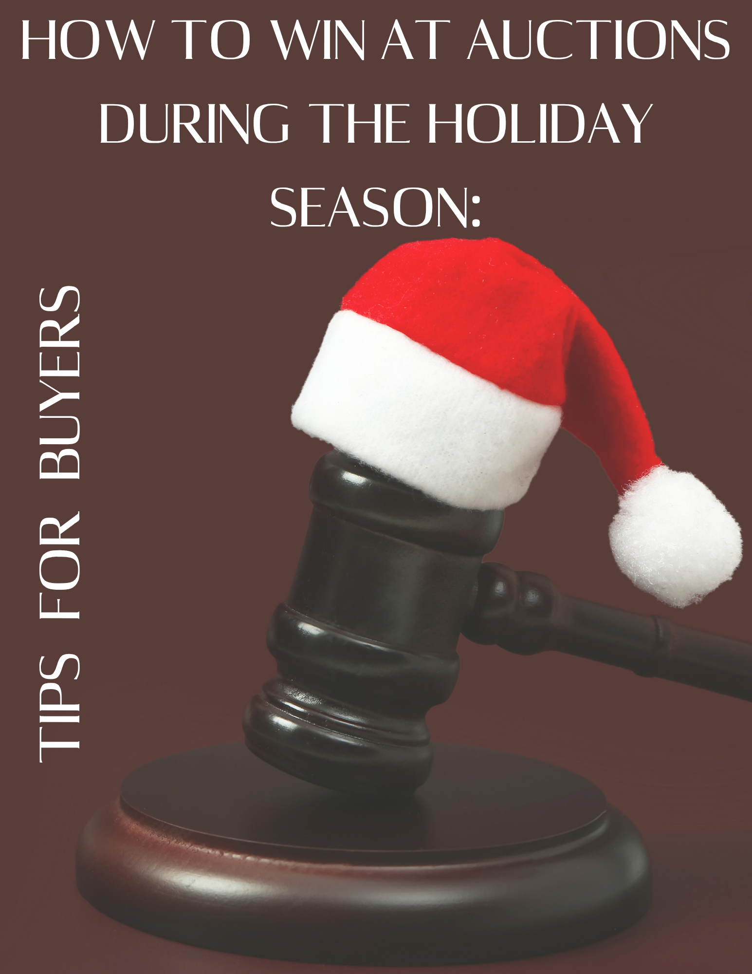 Winning at Auction During the Holiday Season