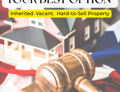 Inherited, Vacant, or Hard-to-Sell Property?